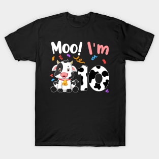 Moo I'm 10 10th Birthday Funny Cute Cow Sounds Toddler T-Shirt